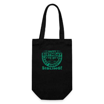 HAPPY BIRTHDAY TO ME LEAST ANNOYING SSIBLING - Gift Bag for Bottles - black - Front