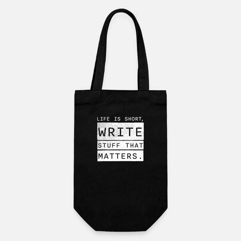 life is short, write stuff that matters - Geschenkbeutel für Flaschen - Schwarz