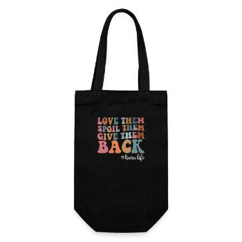 Love Them Spoil Them Give Them Back Nana Life - Gift Bag for Bottles - black - Front