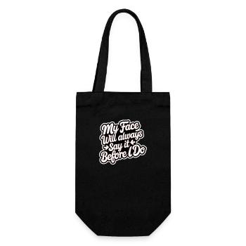 My Face Will Always Say It Before I Do 12 - Geschenkbeutel für Flaschen - Schwarz - Vorne