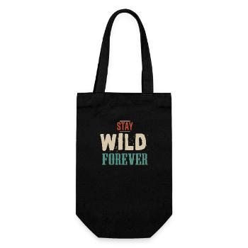 stay wild forever wild slogan 403 A - Geschenkbeutel für Flaschen - Schwarz - Vorne