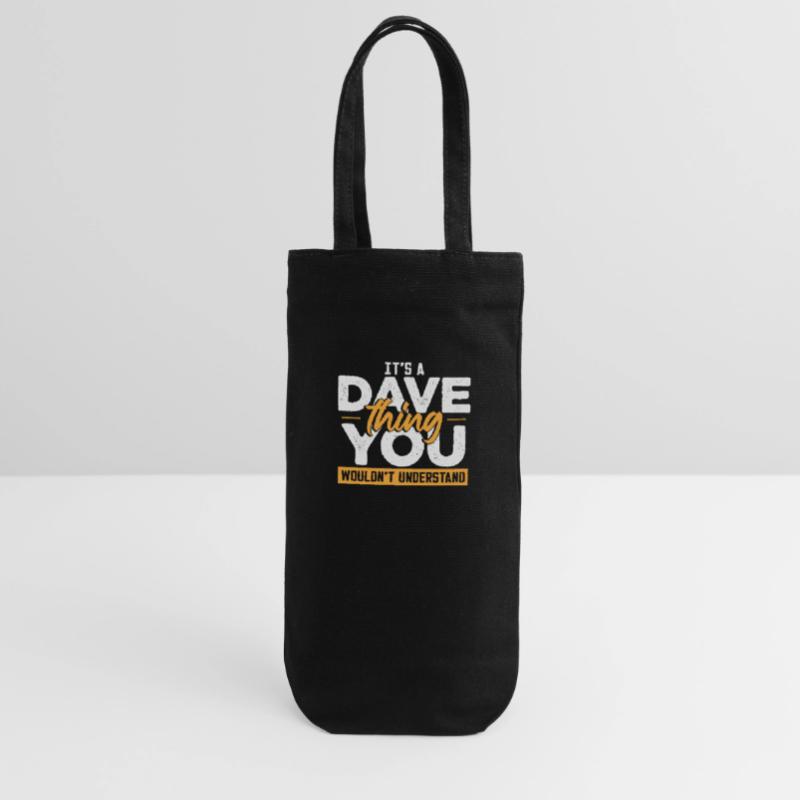 C’est une chose de Dave que vous ne comprendriez pas Sac à bouteille