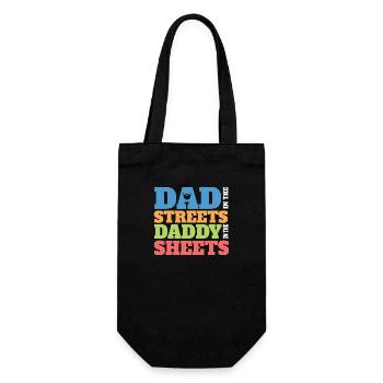 Dad In The Streets Dad In The Sheets Funny - Geschenkbeutel für Flaschen - Schwarz - Vorne