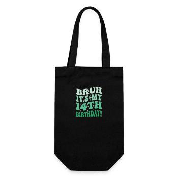 Bruh it's My 14th Birthday Geschenke für Jungen & Mädchen - Geschenkbeutel für Flaschen - Schwarz - Vorne