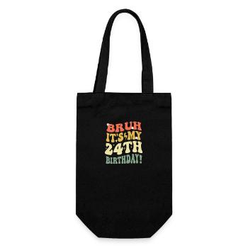 Bruh It's My 24th Birthday Gifts For Men & Women - Geschenkbeutel für Flaschen - Schwarz - Vorne