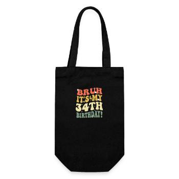Bruh It's My 34th Birthday Gifts For Men & Women - Gift Bag for Bottles - black - Front
