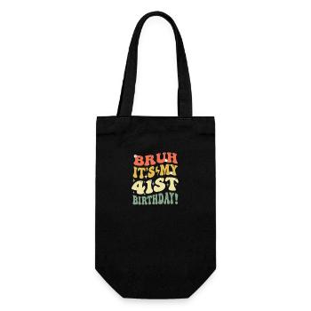 Bruh It's My 41th Birthday Gifts For Men & Women - Geschenkbeutel für Flaschen - Schwarz - Vorne