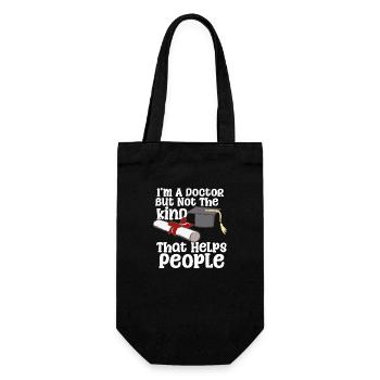 I'm A Doctor But Not The Kind That Helps People - Geschenkbeutel für Flaschen - Schwarz - Vorne