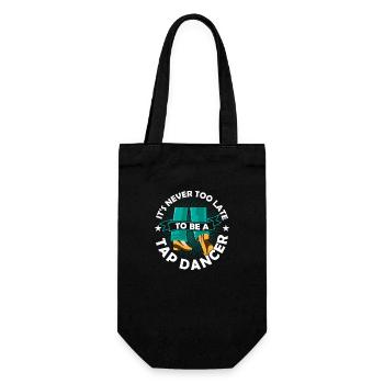 It's Never To Late To Be A Tap Dancer Tap Dance Ta - Gift Bag for Bottles - black - Front