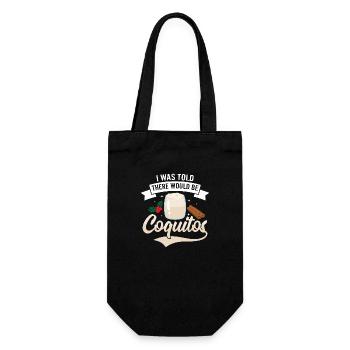 I Was Told There Would Be Coquitos Puerto Rican Ru - Gift Bag for Bottles - black - Front