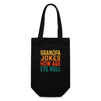 Grandpa Jokes Are How Eye Roll Funny Dad Jokes - Gift Bag for Bottles - black - Front