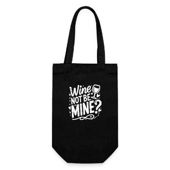 Wine Not Be Mine - Gift Bag for Bottles - black - Front