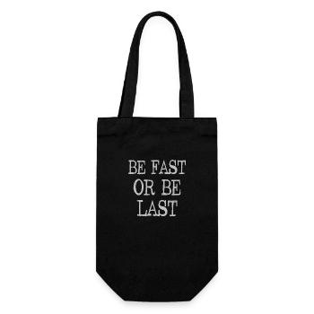 Être rapide ou être le dernier - Sei schnell oder sei Letzter - Sac à bouteille - noir - Devant