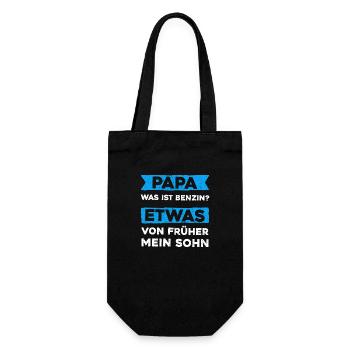 Papa, Was ist Benzin? Etwas von Früher mein Sohn - Geschenkbeutel für Flaschen - Schwarz - Vorne