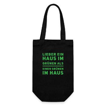 Lieber ein Haus im Grünen als einen Grünen im Haus - Geschenkbeutel für Flaschen - Schwarz - Vorne