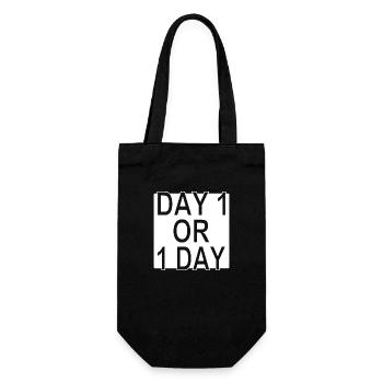 Day 1 or 1 Day - Motivation -Ver.1 - Geschenkbeutel für Flaschen - Schwarz - Vorne