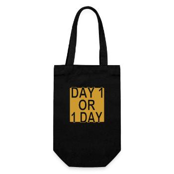 Day 1 or 1 Day - Motivation -Ver.2 - Geschenkbeutel für Flaschen - Schwarz - Vorne