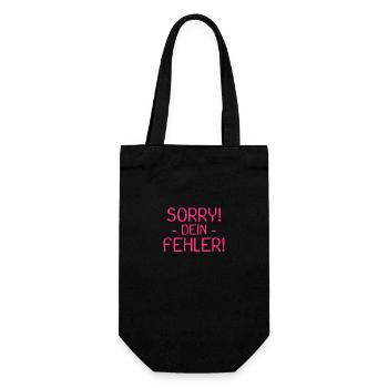 Sorry dein Fehler Spruch - Geschenkbeutel für Flaschen - Schwarz - Vorne