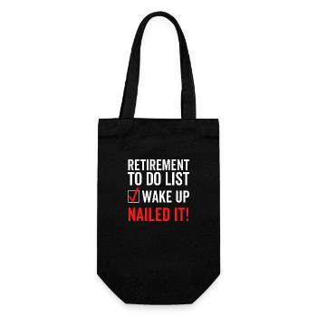 Retirement To Do List Wake Up Nailed It - Gift Bag for Bottles - black - Front