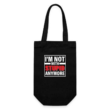 I'm Not With Stupid Anymore Divorce Divorcee - Gift Bag for Bottles - black - Front