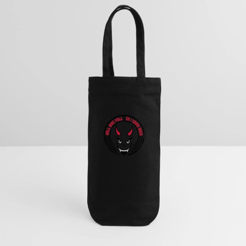 hell was full Quote Gift Bag for Bottles