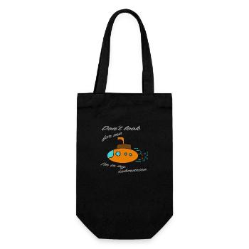 Suchen Sie nicht nach mir, ich bin in meinem U-Boot. - Geschenkbeutel für Flaschen - Schwarz - Vorne