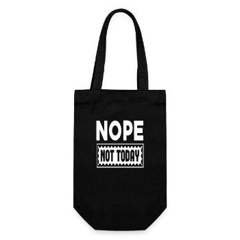 Nope Not Today - Geschenkbeutel für Flaschen - Schwarz - Vorne