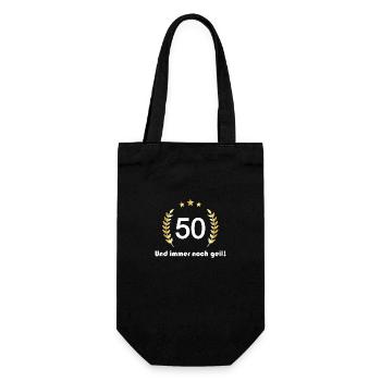 50 - Und immer noch geil! - Geschenkbeutel für Flaschen - Schwarz - Vorne