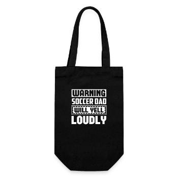 Warning Soccer Dad Will Yell Loudly - Geschenkbeutel für Flaschen - Schwarz - Vorne