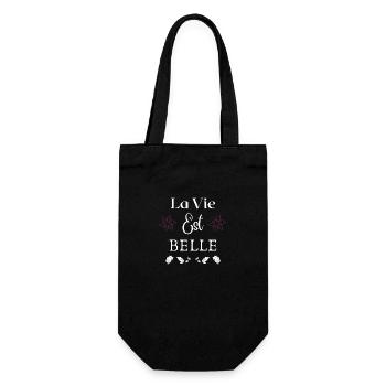 "La vie est belle" - pour vous sublimer - Sac à bouteille - noir - Devant
