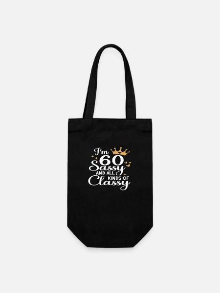 I´m 60 Sassy and all Kinds of Classy - Geschenkbeutel für Flaschen - Schwarz