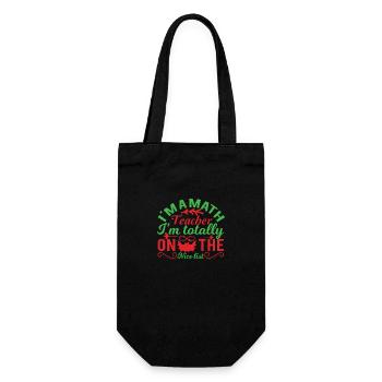 I m a math teacher I m totally on the nice list - Gift Bag for Bottles - black - Front