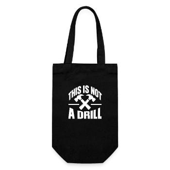 This is not a Drill - Gift Bag for Bottles - black - Front