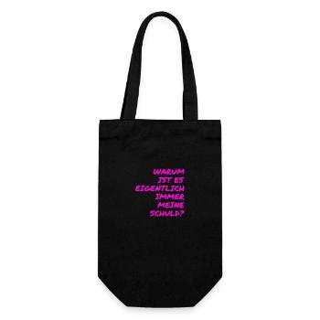 warum ist es eigentlich immer meine Schuld? - Geschenkbeutel für Flaschen - Schwarz - Vorne