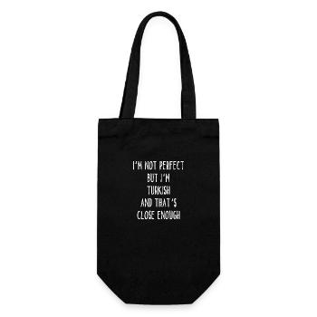 I´m Not Perfect But I´m Turkish And That´s Close E - Geschenkbeutel für Flaschen - Schwarz - Vorne