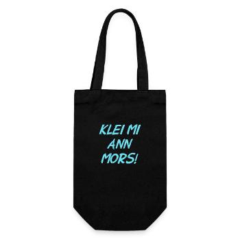 Klei Mi Ann Mors - Kratz Mich Am Hintern - Spruch - Geschenkbeutel für Flaschen - Schwarz - Vorne
