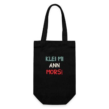 Klei Mi Ann Mors - Kratz Mich Am Hintern - Spruch - Geschenkbeutel für Flaschen - Schwarz - Vorne
