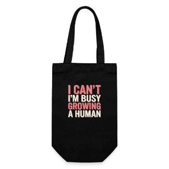 I Can't I'm Busy Growing A Human 15 - Geschenkbeutel für Flaschen - Schwarz - Vorne
