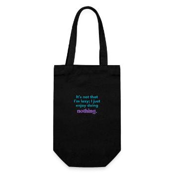 Funny Lazy Quote – Enjoy Doing Nothing Design - Gift Bag for Bottles - black - Front