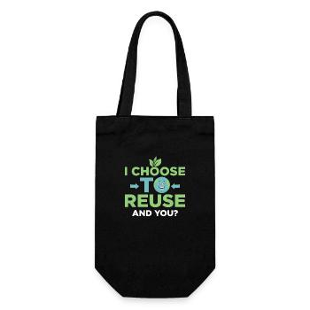 I Choose To Reuse. And you? Planet Earth Day - Gift Bag for Bottles - black - Front