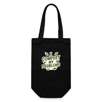 I Compost My Problems - Eco Gardening Funny Quote - Gift Bag for Bottles - black - Front