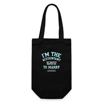 I'm the Accountant Parents Wanted Me to Marry - Gift Bag for Bottles - black - Front