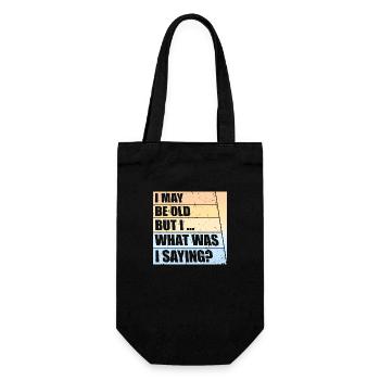I May Be Old But I Was I Saying Funny Joke - Gift Bag for Bottles - black - Front