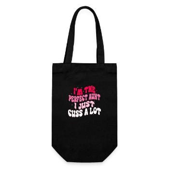 Ich bin die perfekte Tante, ich fluche nur eine Menge lustiger Tante - Geschenkbeutel für Flaschen - Schwarz - Vorne