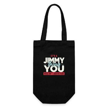 Es ist eine Jimmy-Sache, die du nicht verstehen würdest - Geschenkbeutel für Flaschen - Schwarz - Vorne