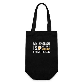 Denglish My English Is Not The Yellow From The Egg - Geschenkbeutel für Flaschen - Schwarz - Vorne