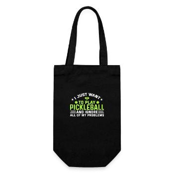 I Just Wanat To Play Pickleball And Ignore All Of - Gift Bag for Bottles - black - Front