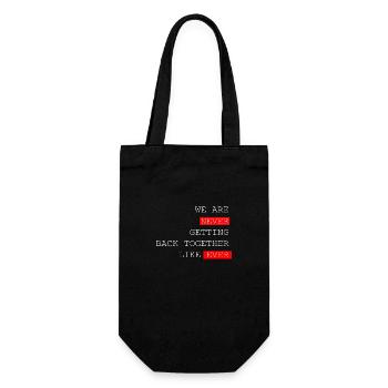 We are never coming Back together like ever Saying - Gift Bag for Bottles - black - Front