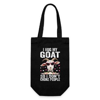 I Hug My Goat So I Don't Choke People - Gift Bag for Bottles - black - Front