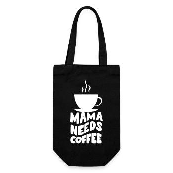Mama Needs coffee - Geschenkbeutel für Flaschen - Schwarz - Vorne